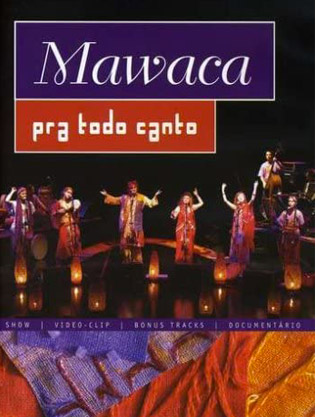 Mawaca DVD Pra todo canto
